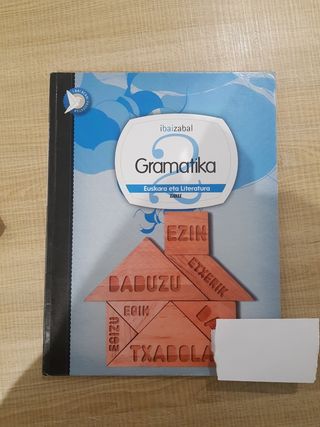 EUSKERA ETA LITERATURA- Gramatika DBH2 - IBAIZABAL