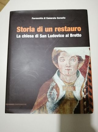 La storia di un restauro