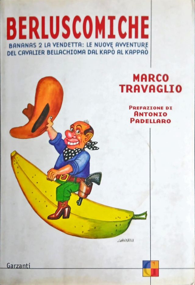 Marco Travaglio - Berluscomiche