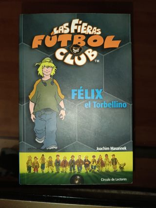 Las fieras Fútbol Club - Félix El Torbel
