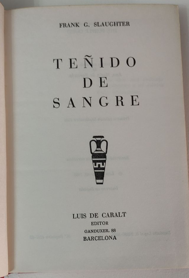 TEÑIDO DE SANGRE - FRANK G. SLAUGHTER 