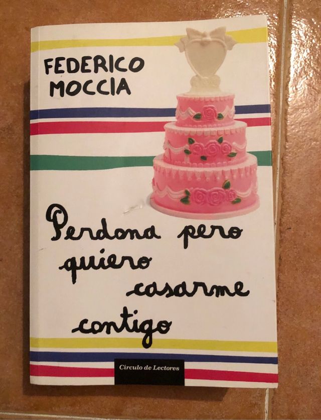 PERDONA PERO QUIERO CASARME CONTIGO,FEDERICO MOCCI