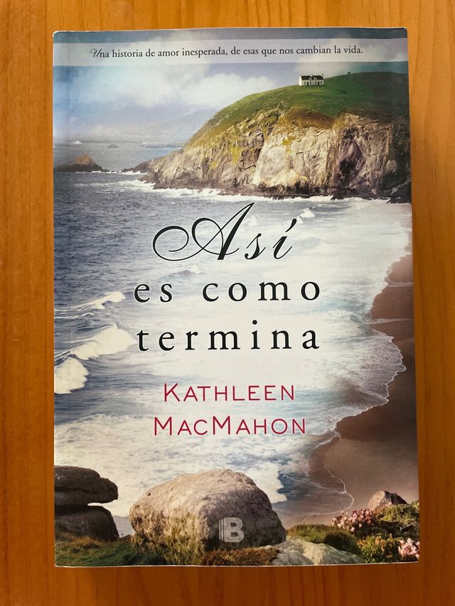 Así es como termina. Kathleen MacMahon