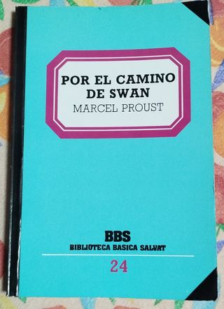 Por el camino de Swan, Marcel Proust
