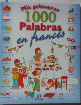 Mis primeras 1000 palabras en frances. 