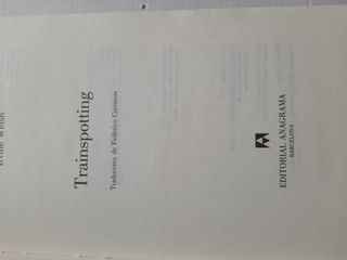 Trainspotting. Irvine Welsh. 2da. edición.