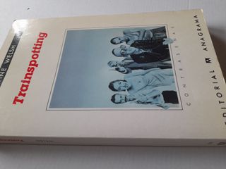 Trainspotting. Irvine Welsh. 2da. edición.