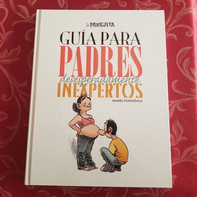 Guía Para Padres Desesperadamente Inexpertos