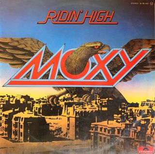 Moxy - Ridin' High