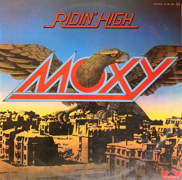 Moxy - Ridin' High