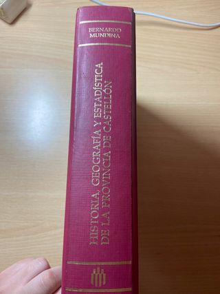 Historia, geografia y estadistica de Castellon