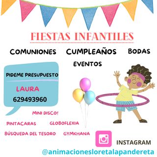 Animadora de cumpleaños, bodas, comuniones!