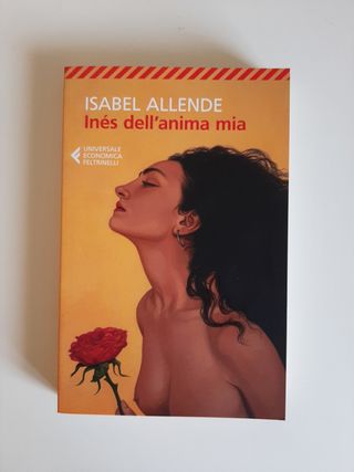 Inés dell'anima mia - Isabel Allende
