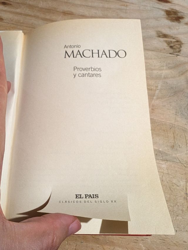 Antonio Machado - Proverbios y cantares 