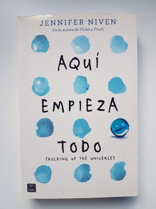 Aquí empieza todo de Jennifer Niven