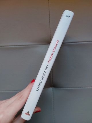 Ama e non pensare di Raffaele Morelli