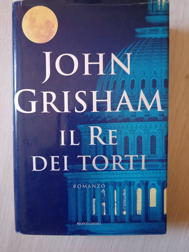 Il re dei torti - John Grisham