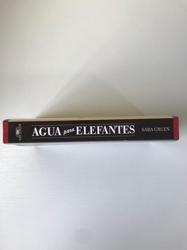 Agua para elefantes. Sara Gruen.