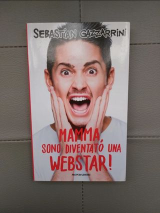 Libro Mamma sono diventato una webstar