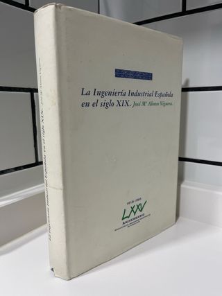 Libro “La ingeniería industrial española”