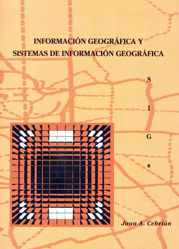 INFORMACIÓN GEOGRÁFICA Y SISTEMAS DE INFORMACIÓN