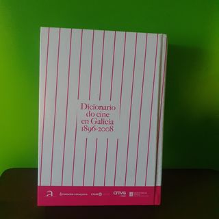 Dicionario do cine en Galicia 1896 - 2008