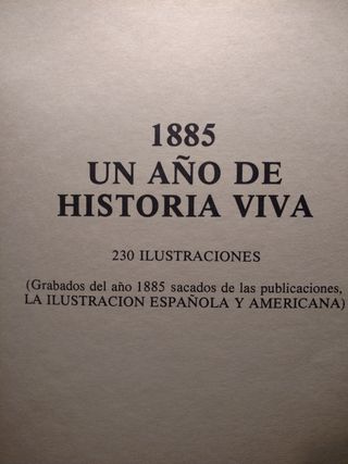 1885 Un año de historia viva. Libro
