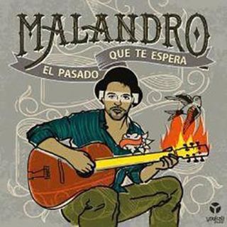 Malandro el Pasado que te Espera