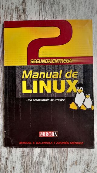 Manual de Linux 2. Una recopilación de @rroba