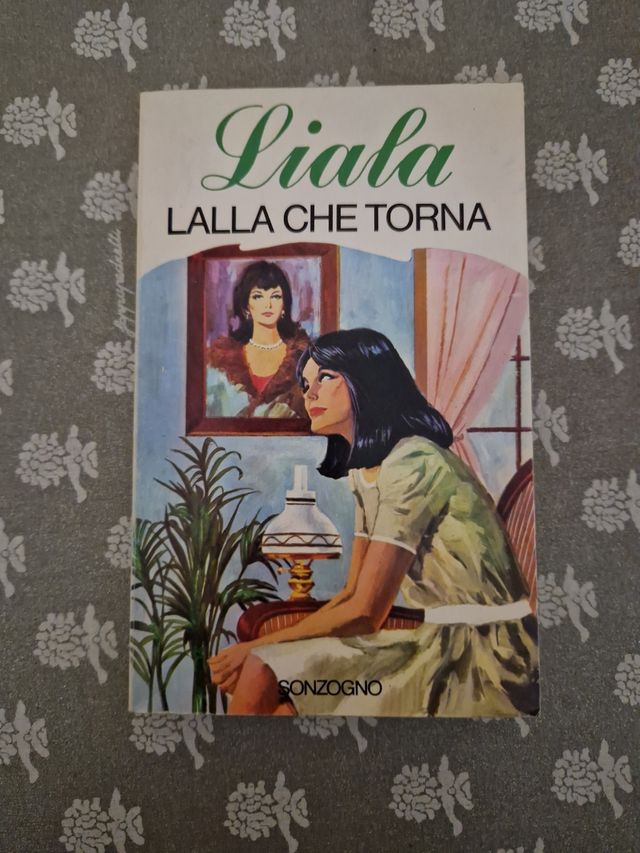 Lalla che torna - Liala