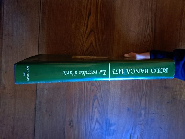 Libro Raccolta D'arte Rolo Banca 1473.