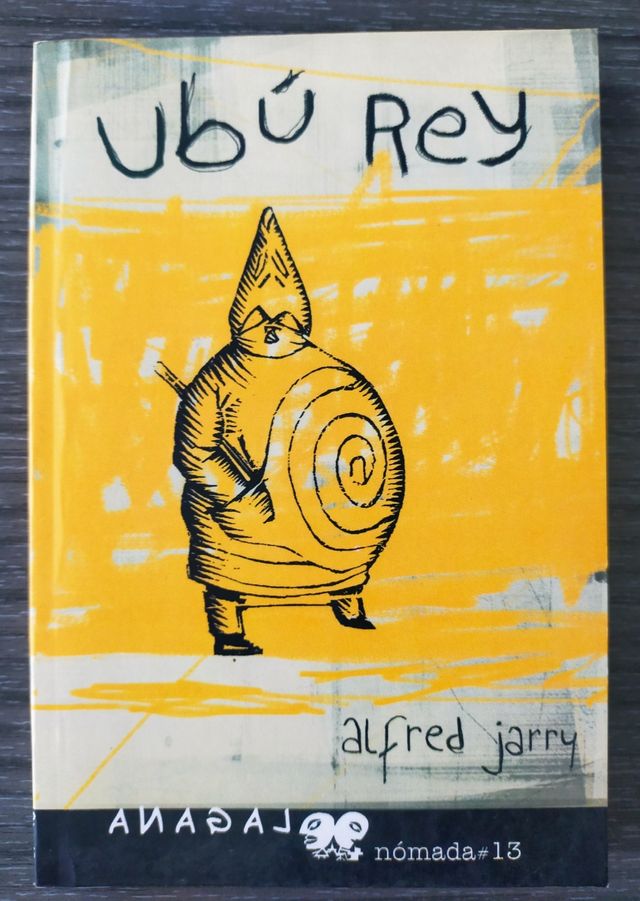 UBÚ REY! - ALFRED JARRY