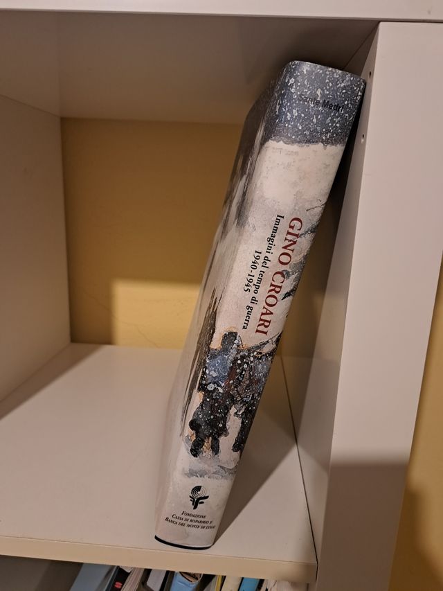 Gino Croari. Immagini tempo di Guerra