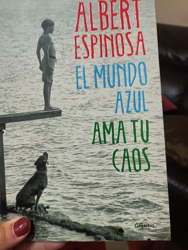 "El mundo azul. Ama tu caos"