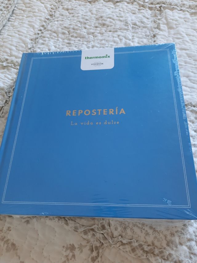 Libro Reposteria. THERMOMIXLA vida es dulce