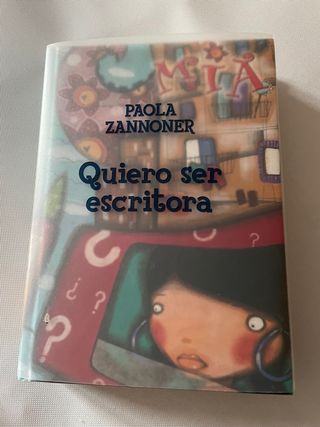 Quiero ser escritora (Paola Zannoner)