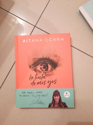 La tinta de mis ojos, libro Aitana Ocaña