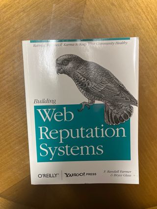 Web Reputation Systems - Randall Farmer