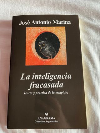 La inteligencia Fracasada de Jose Antonio Marina