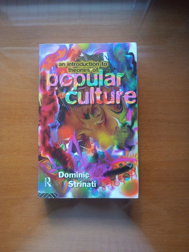 An introduction to theories of popular culture