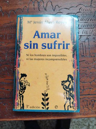 Amar sin sufrir. Libro 
