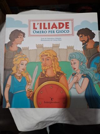L'Iliade -Omero per gioco