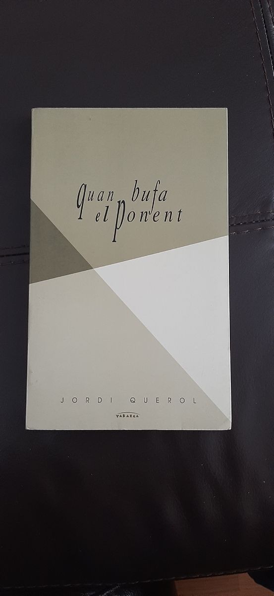 Quan bufa el Ponent. Jordi Querol.