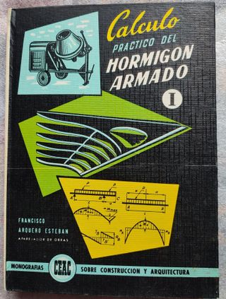 Cálculo práctico del hormigón armado I y II