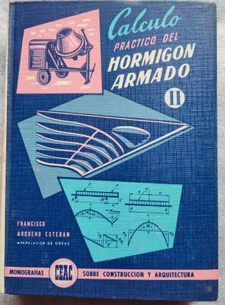Cálculo práctico del hormigón armado I y II