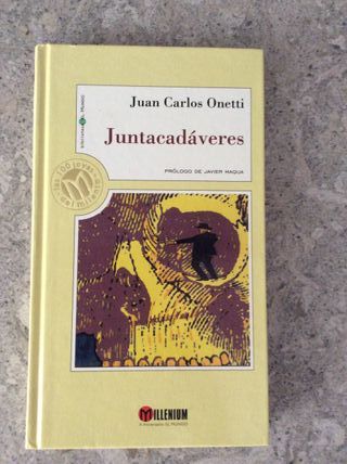 LIBRO JUNTACADAVERES.  ONETTI