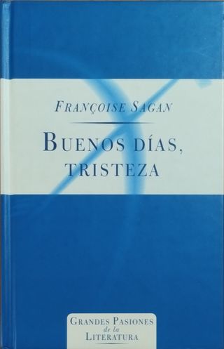 Buenos días, tristeza (Françoise Sagan)