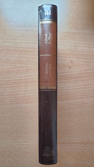 El carácter neurótico - Alfred Adler