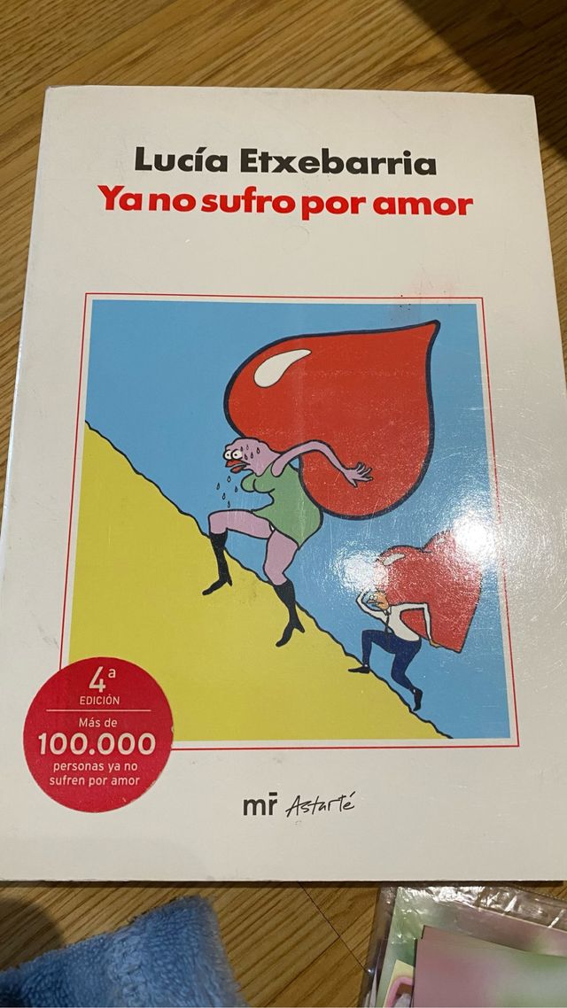 Libro Ya no sufro por amor