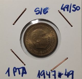 Moneda 1 peseta 1947*49 SIN CIRCULAR